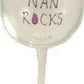 Nan Gift Rocks Wine Glass: