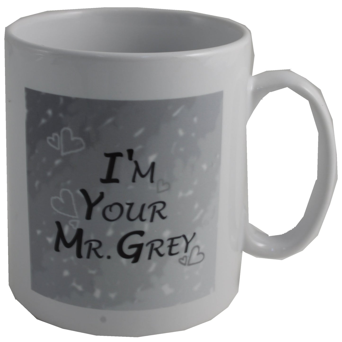 I'm Your Mr Grey Ceramic Mug
