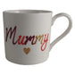 Mummy Fine Bone China Mug: (Multi Colour)