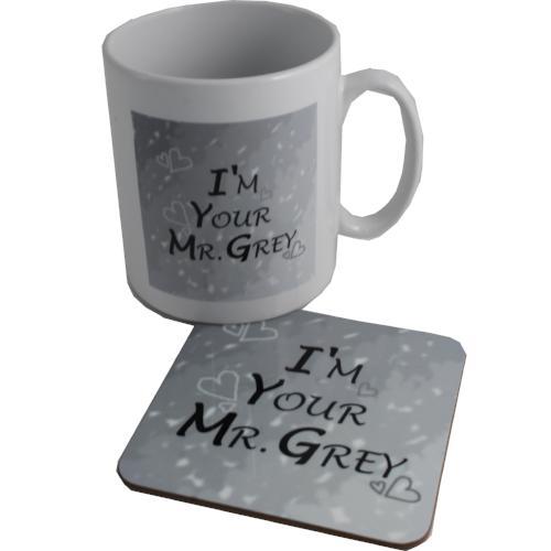 I'm Your Mr Grey Mug/Coaster: Gift Set